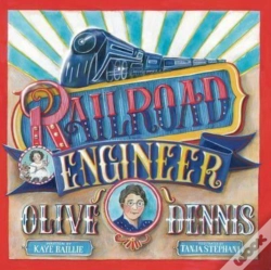 Capa do artigo Railroad Engineer Olive Dennis