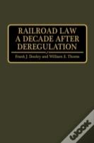 Railroad Law A Decade After Deregulation
