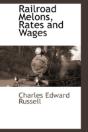 Railroad Melons, Rates And Wages - Preview