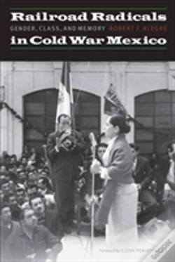 Capa do artigo Railroad Radicals In Cold War Mexico