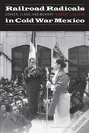 Capa do artigo Railroad Radicals In Cold War Mexico