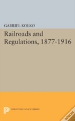 Capa do artigo Railroads And Regulations, 1877-1916
