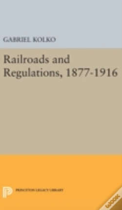 Capa do artigo Railroads And Regulations, 1877-1916
