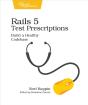 Rails 5 Test Prescriptions - Preview