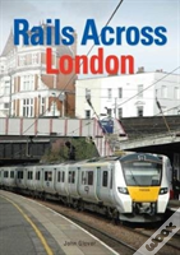 Rails Across London