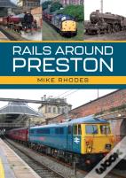 Rails Around Preston
