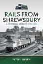 Rails From Shrewsbury - Preview