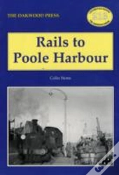 Rails To Poole Harbour