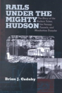 Rails Under The Mighty Hudson - Preview