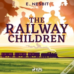 Capa do artigo Railway Children - A Children'S Classic