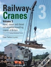 Railway Cranes Volume 3