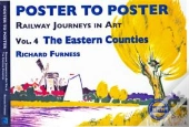Railway Journeys In Art Volume 4: The Eastern Counties