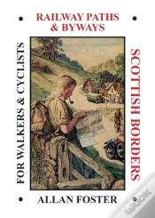 Capa do artigo Railway Paths And Byways  Scottish Borders