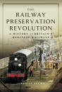 Railway Preservation Revolution - Preview