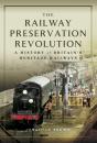 Railway Preservation Revolution - Preview