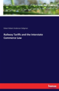 Railway Tariffs And The Interstate Commerce Law