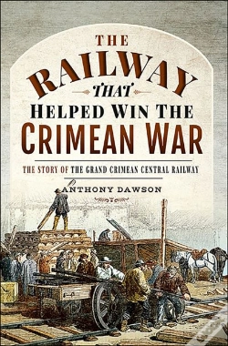 Capa do artigo Railway That Helped Win The Crimean War