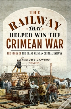Capa do artigo Railway That Helped Win The Crimean War