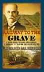 Railway To The Grave - Preview