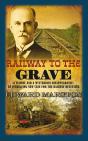 Railway To The Grave - Preview