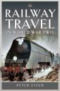 Railway Travel In World War Two - Preview