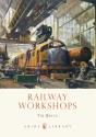 Railway Workshops - Preview