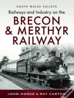 Capa do artigo Railways And Industry On The Brecon & Merthyr Railway
