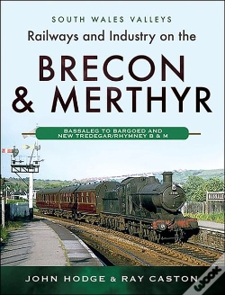 Capa do artigo Railways And Industry On The Brecon & Merthyr