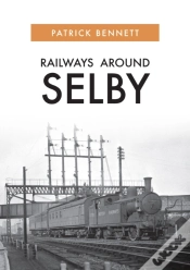 Capa do artigo Railways Around Selby