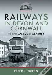 Capa do artigo Railways In Devon And Cornwall In The Late 20th Century