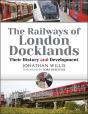 Railways Of London Docklands - Preview