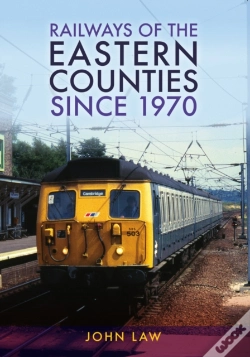Capa do artigo Railways Of The Eastern Counties Since 1970