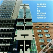 Capa do artigo Raimund Abraham & The Austrian Cultural Forum Ny /Anglais/Allemand