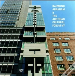 Capa do artigo Raimund Abraham & The Austrian Cultural Forum Ny /Anglais/Allemand