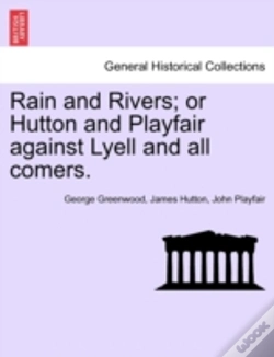 Capa do artigo Rain And Rivers; Or Hutton And Playfair Against Lyell And All Comers.