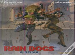Rain Dogs - A Selva