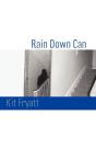 Rain Down Can - Preview