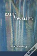 Rain / Dweller