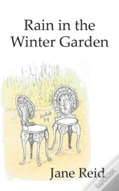 Rain In The Winter Garden