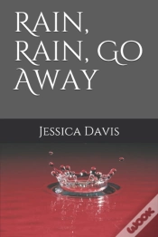 Capa do artigo Rain, Rain, Go Away