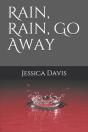 Rain, Rain, Go Away - Preview