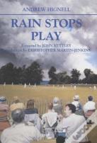 Rain Stops Play