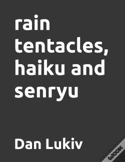 Capa do artigo Rain Tentacles, Haiku And Senryu