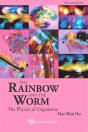 Rainbow And The Worm, The: The Physics Of Organisms (3rd Edition) - Preview