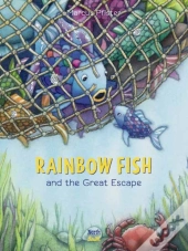 Rainbow Fish And The Great Escape