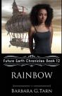 Rainbow (Future Earth Chronicles Book 12) - Preview
