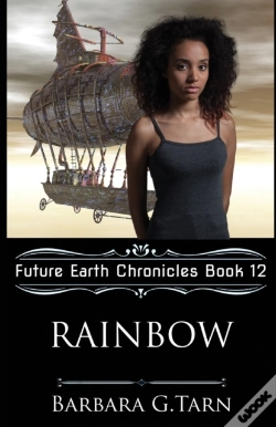 Capa do artigo Rainbow (Future Earth Chronicles Book 12)