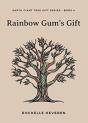 Rainbow Gum'S Gift - Preview