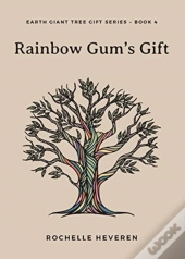 Rainbow Gum'S Gift