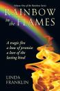 Rainbow In The Flames - Preview
